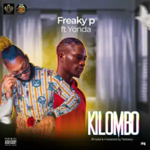 Freaky P - “Kilombo” ft. Yonda